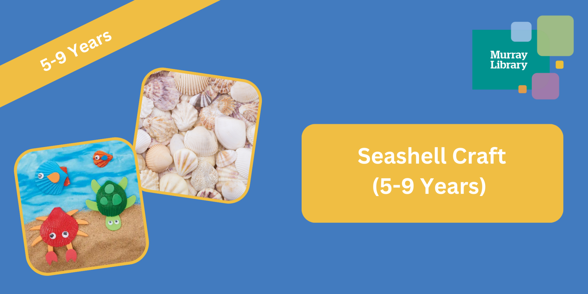 Seashell Craft (5-9 Years)