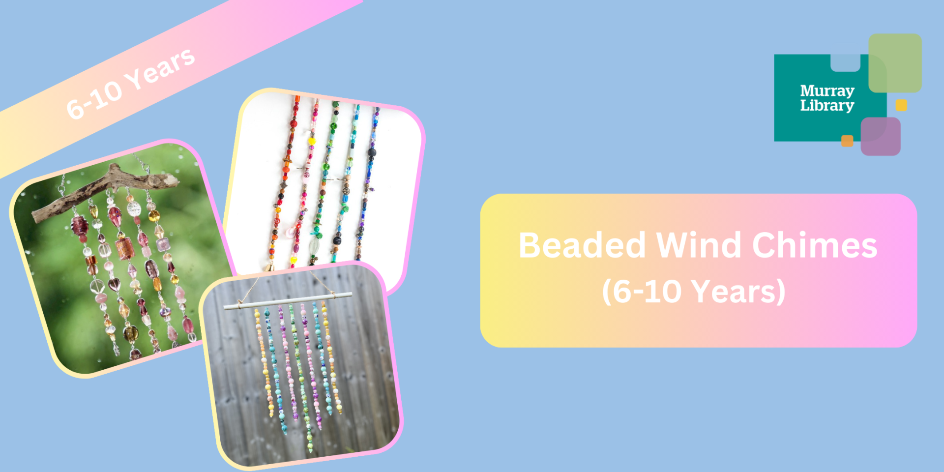 Beaded Wind Chimes (6-10 Years)